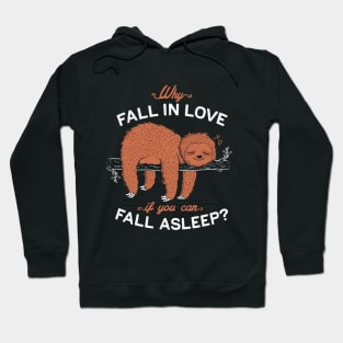 Fall Asleep - Cute Lazy Sloth Quote Gift Hoodie